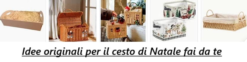 Idee originali per il cesto di Natale fai da te