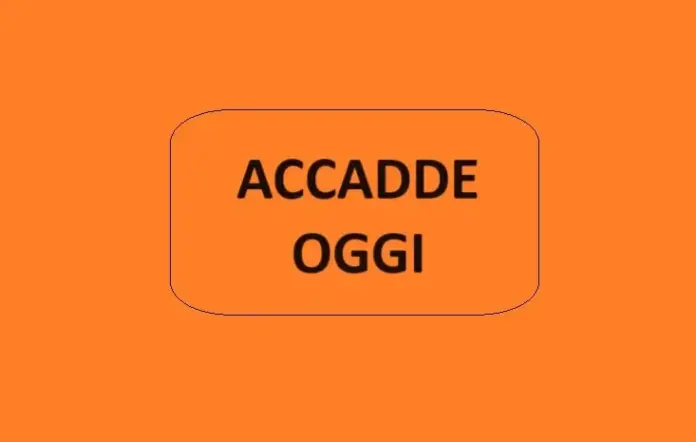 ACCADDE OGGI