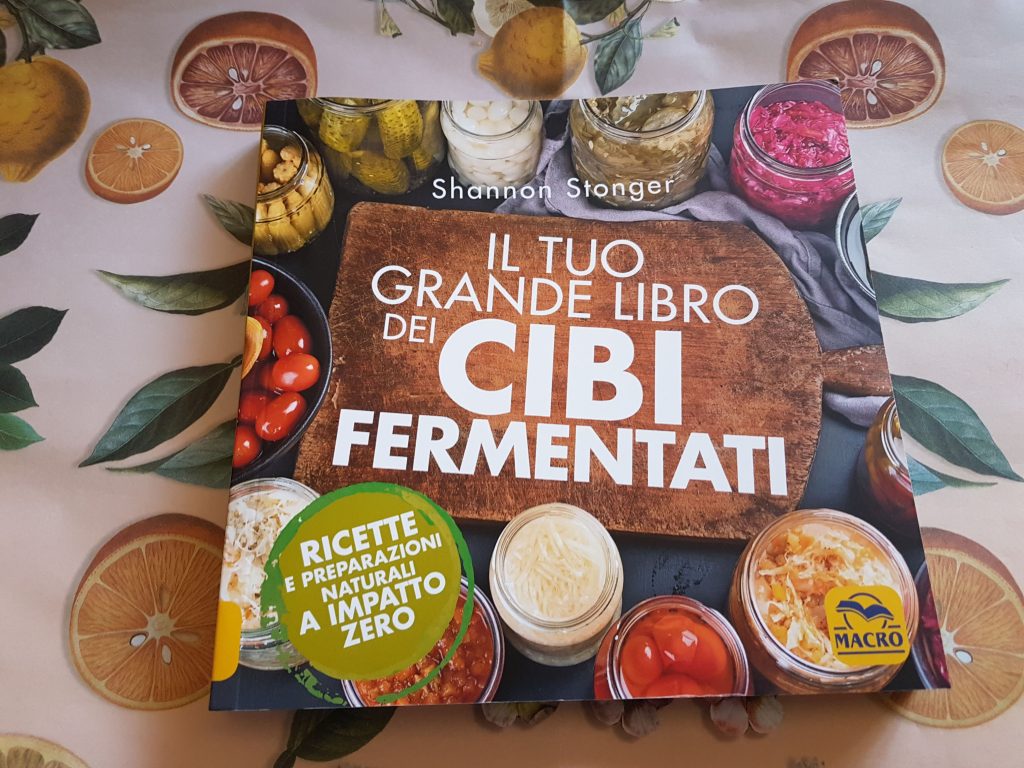 Il tuo grande libro dei cibi fermentati