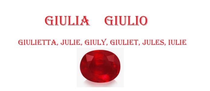 Giulia, Julia, Julie - Giulio, significato, santo, pietra, colore, numerologia del nome