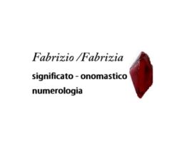 Fabrizio fabrizia significato onomastico origine nome