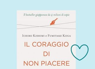 Il coraggio di non piacere libro motivazionale