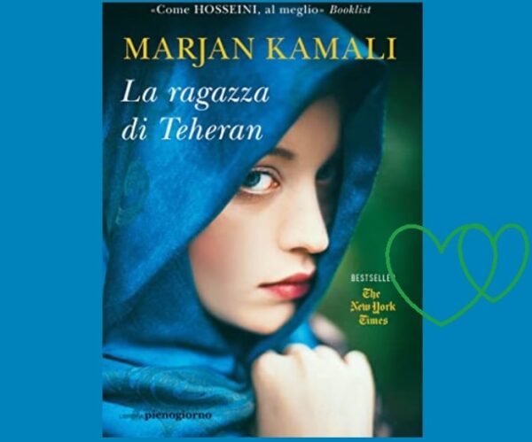 La ragazza di Teheran libro di Mjriam Kamali, storia e recensione
