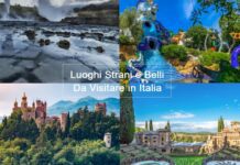 Posti particolari i 15 posti strani e belli da visitare in Italia