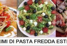 Tipi di pasta fredda da cucinare in estate "primi piatti estivi"